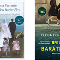 339 | Elena Ferrante: Briliáns barátnőm - Nápolyi regények, első kötetet