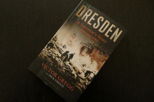 Victor Gregg: Dresden - A Survivor's Story