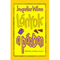 Jacqueline Wilson- Lányok a pácban