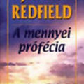 James Redfield : A mennyei prófécia