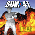 Sum 41 - Half Hour Of Power (2000)