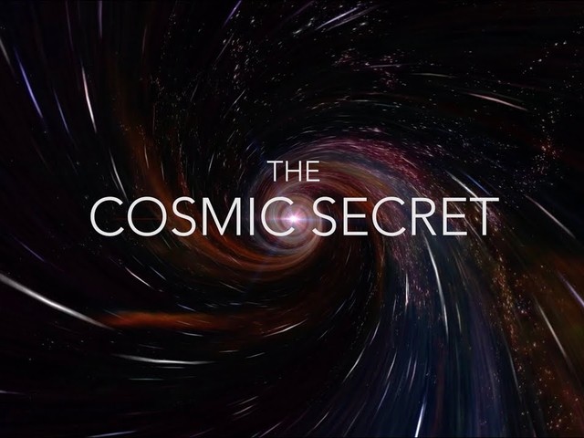 A Kozmikus Titok ( The Cosmic Secret ) Magyar felirattal
