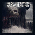 Mass Reaction - Cults of Death (2022)