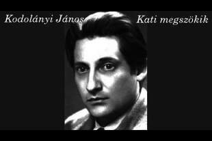 Kodolányi János - Kati megszökik (hangoskönyv / novella)