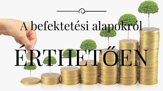 a_befektetesi_alapokrol_erthetoen.jpg