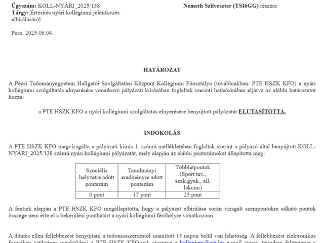 Nem vettek fel a nyári koliba! Nehézségeim.