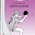Vinz Schwarzbauer: Herta & Hüne