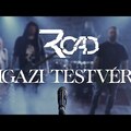 Road - Igazi testvér