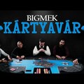 Bigmek - Kártyavár