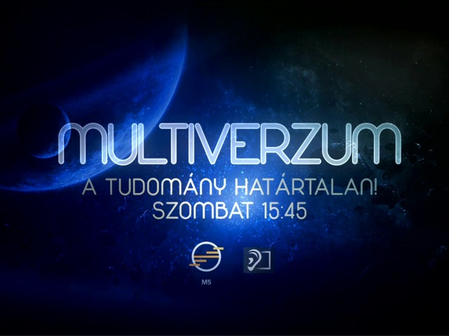 Ma indul a Multiverzum az M5 csatornán