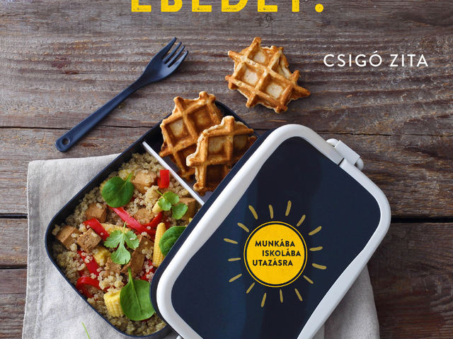 Főzz, csomagolj, vidd magaddal!