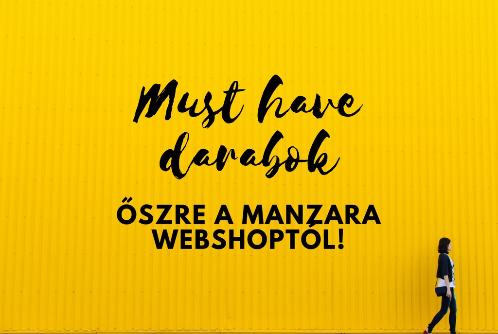 Must have darabok őszre a Manzara webshoptól!