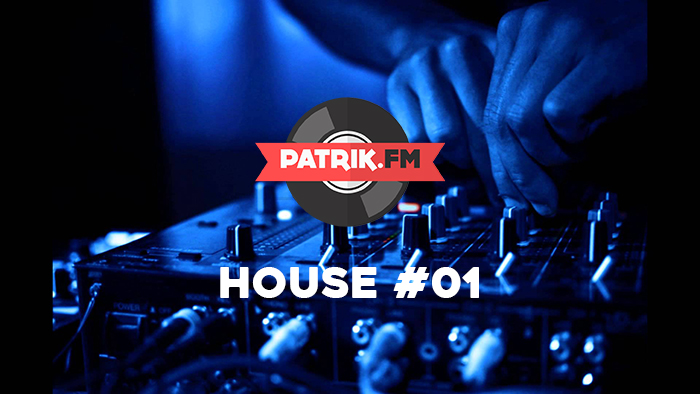 Patrik.FM BEST OF | House #01