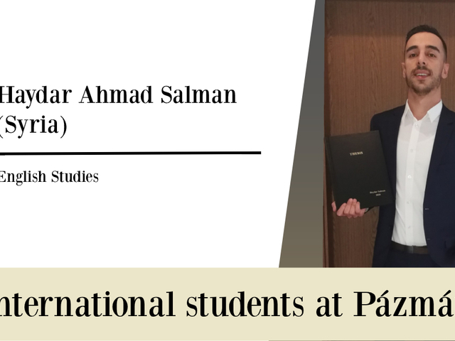 International students at Pázmány: Haydar Ahmad Salman (Syria)