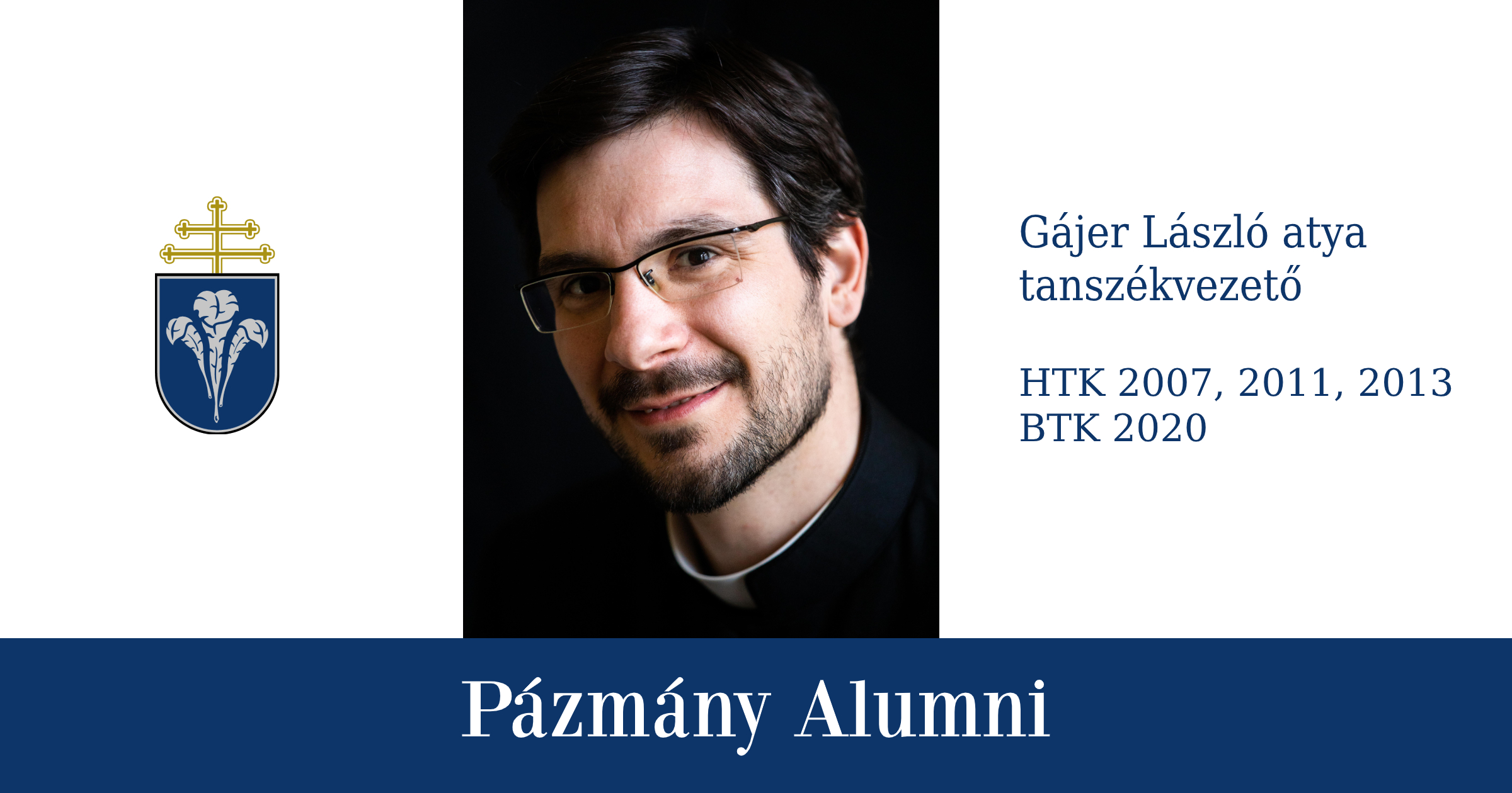 Pázmány Alumni: interjú Gájer László atyával, a HTK egykori hallgatójával