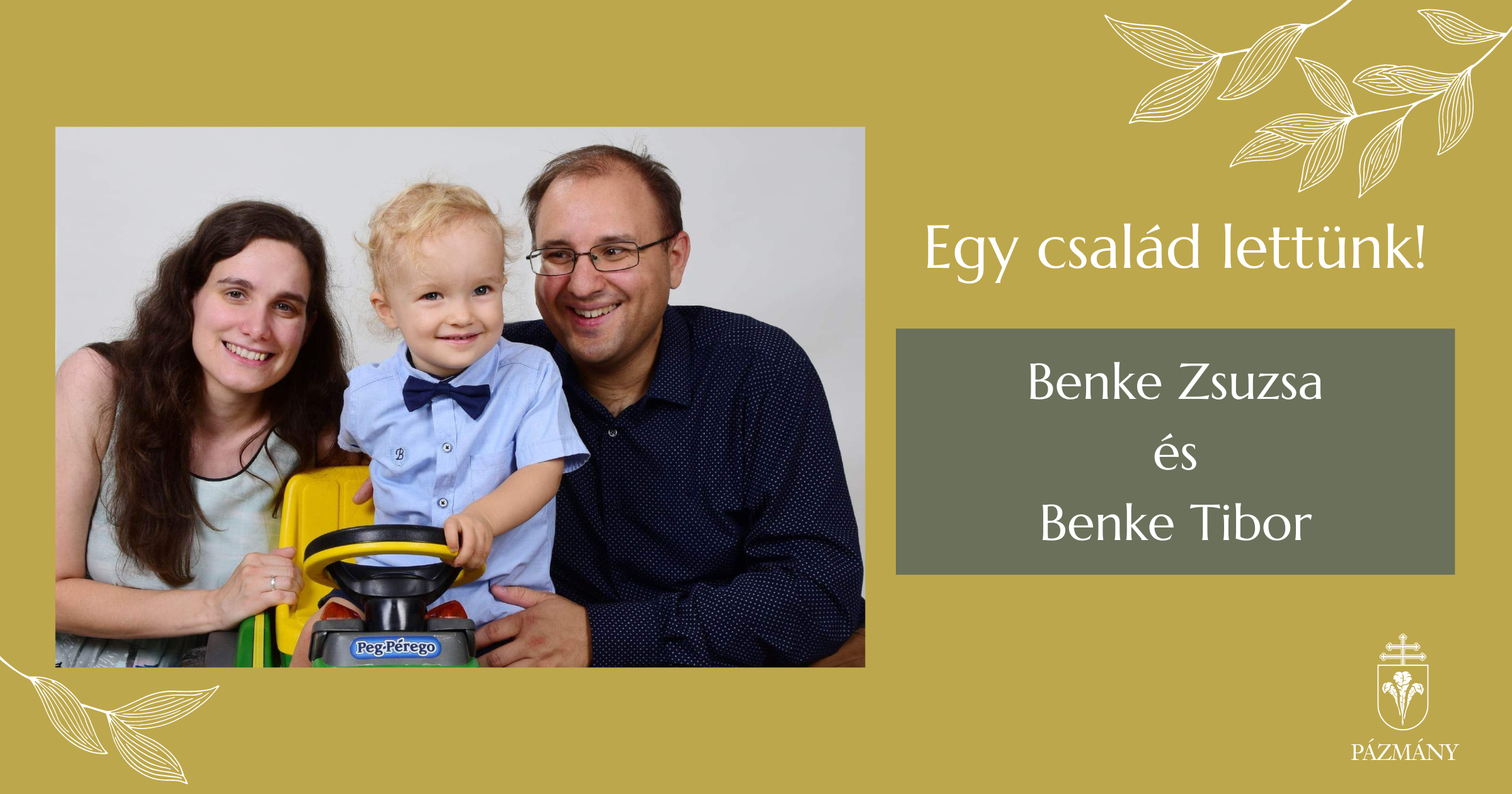 ’Egy család lettünk!’ – beszélgetés Benke Zsuzsával és Benke Tiborral