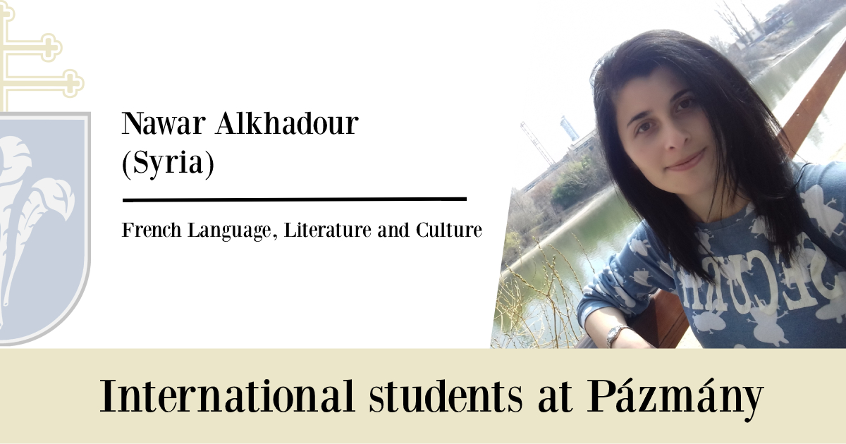 International students at Pázmány: Nawar Alkhadour (Syria)