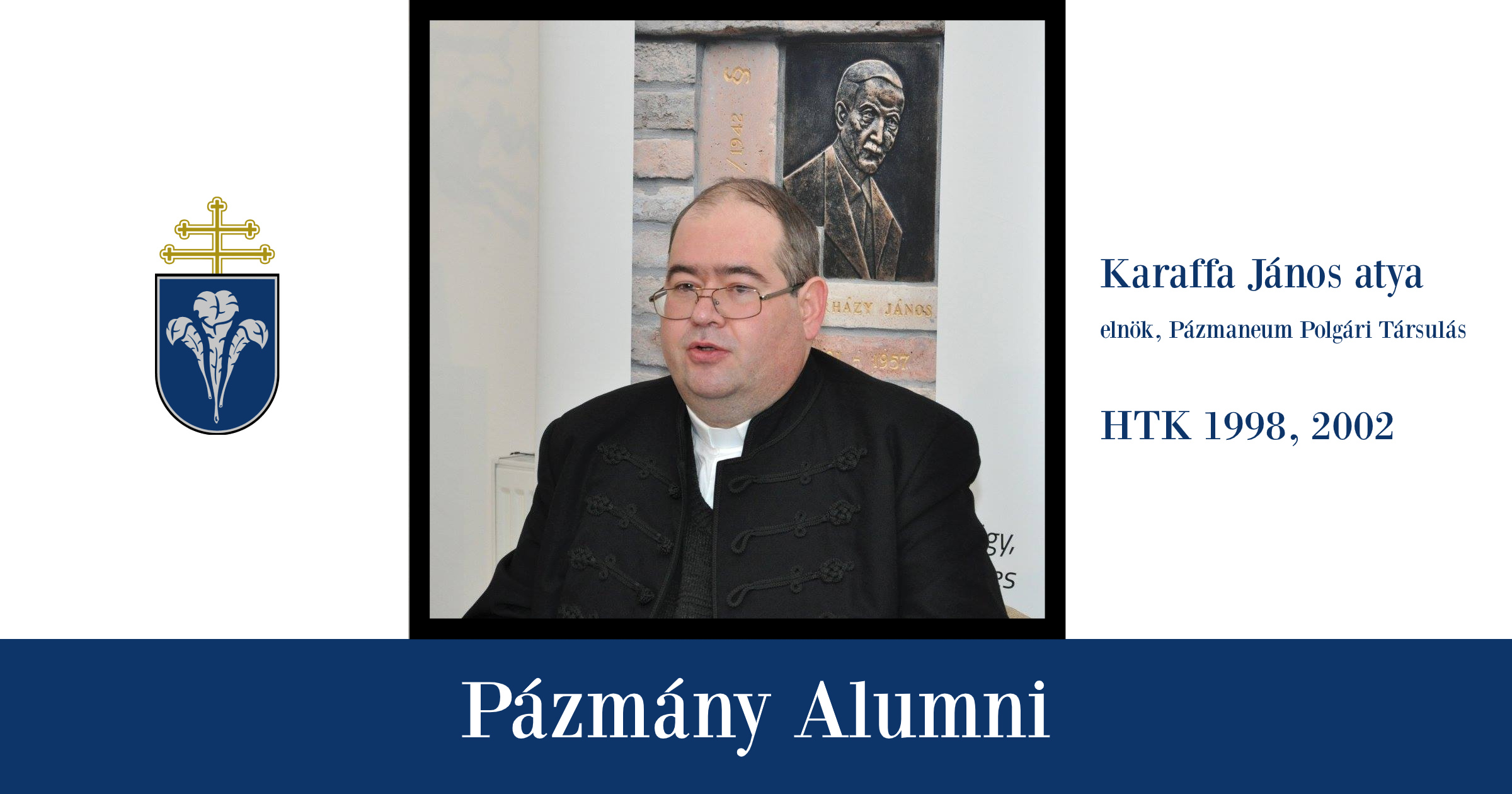 Pázmány Alumni: interjú Karaffa János atyával, a HTK egykori hallgatójával