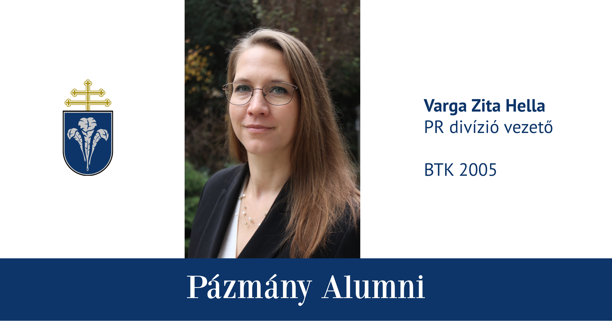 Pázmány Alumni: interjú Varga Zita Hellával, a BTK egykori hallgatójával