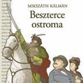 Mikszáth Kálmán - Beszterce ostroma