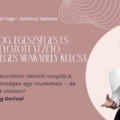 Egy boldog, egészséges és kiegyensúlyozott vezető – az egészséges munkahely kulcsa