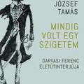 Reményi József Tamás: Mindig volt egy szigetem