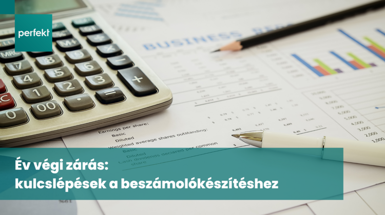 Év végi zárás: kulcslépések a beszámolókészítéshez
