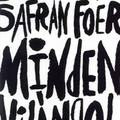Jonathan Safran Foer - Minden vilángol (2002)