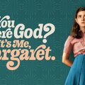 Ott vagy, Istenem? Én vagyok az, Margaret. / Are You There God? It's Me, Margaret. (2023)