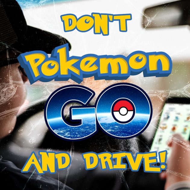 dont-pokemon-go-and-drive.jpg