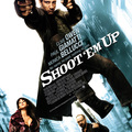 Golyózápor (Shoot ’em up, 2007)
