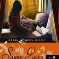 Sarah Addison Allen - Sugar Queen - Édes élet