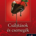 Tara Sivec - Csábítások és csemegék (Csokoládéimádok 1.)