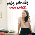 Jenny Han - Utóirat: ​Még mindig szeretlek! (A fiúknak, akiket valaha szerettem 2.)