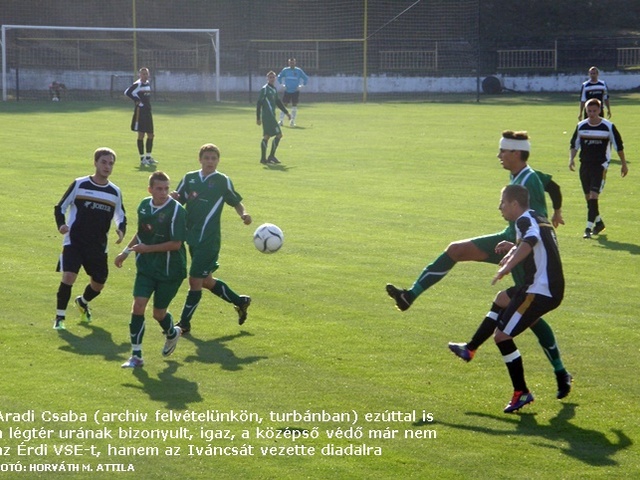 Iváncsa: veretlenség, menetelés