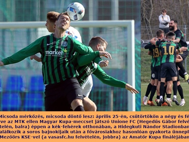 Győzelemmel hangoltak a finalisták az Amatőr Kupa döntőjére