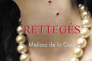 Melissa de la Cruz - Rettegés