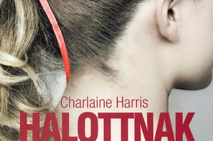 Charlaine Harris - Halottnak a csók (True Blood 6.)