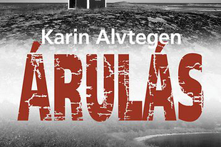 Karin Alvtegen - Árulás