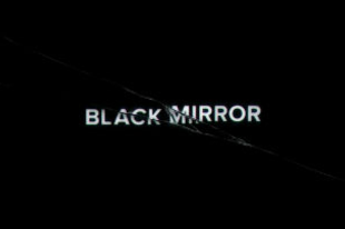 Black Mirror – Bele mersz nézni ebbe a tükörbe?