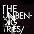 The Unbending Trees - You are a lover