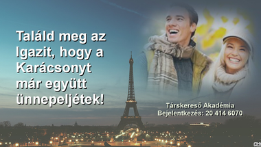 Találd meg még idén az Igazit!