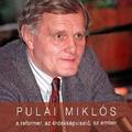 Pulai Miklós: a reformer, az érdekképviselő, az ember