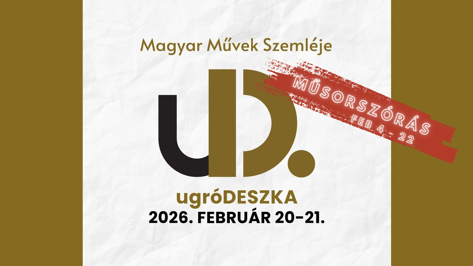 MŰSORSZÓRÁS (FEB 4 – 22)