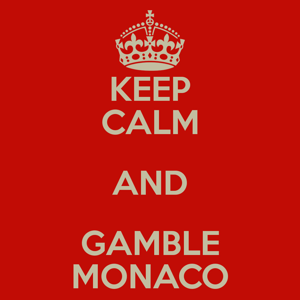 keep-calm-and-gamble-monaco.png