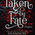 Shannon Mayer: Taken ​by Fate – Elragadva, Hunted ​by Fate – Megkísértve