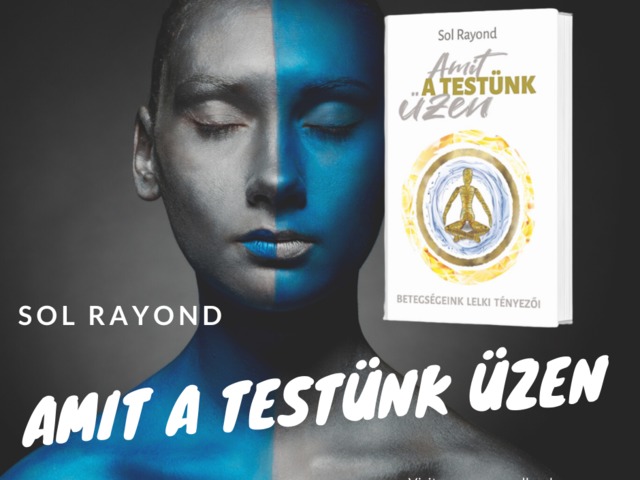 A testünk jelez nekünk!