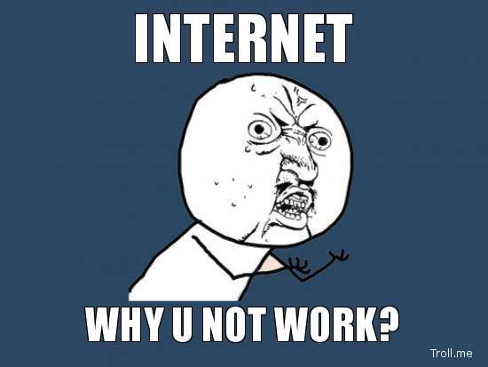 internet-why-u-not-work.jpg