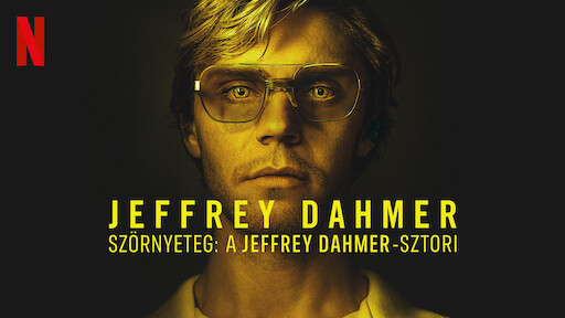 Vérfürdő a Netflixen: A Jeffrey Dahmer-sztori