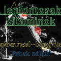 A legfontosabb Vitaminok